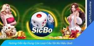 Bí quyết áp dụng hiệu quả các loại cầu tài xỉu tại vb777